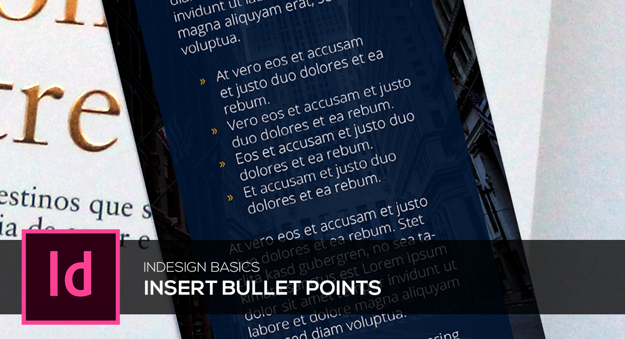 InDesign bullet points: How to add & format them correctly